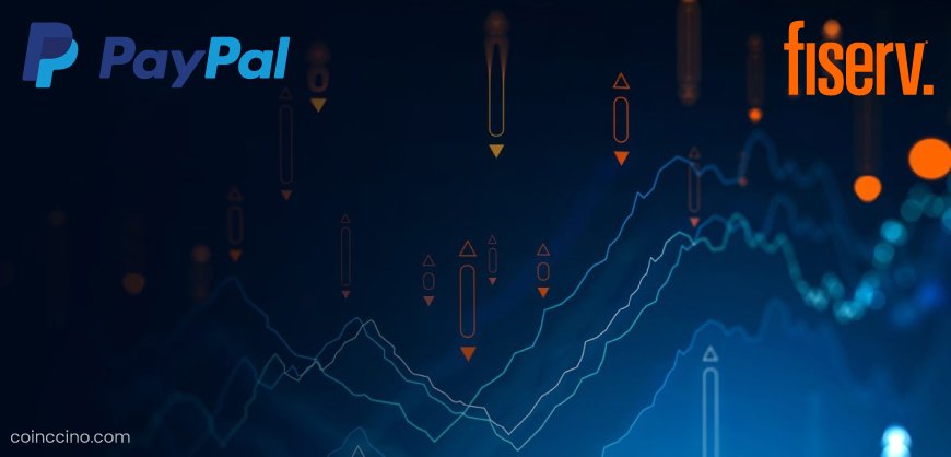 Fiserv Integrates PayPal and Circle Stablecoin Initiative to Modernize Payments