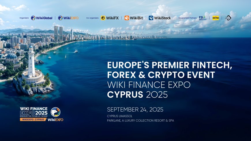 Wiki Finance Expo Cyprus 2025: Europe's Premier Fintech, Crypto & Forex Event!