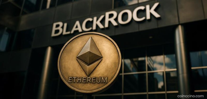 BlackRock Files for Staked Ethereum ETF — A Gamechanger for Crypto Investors in 2025